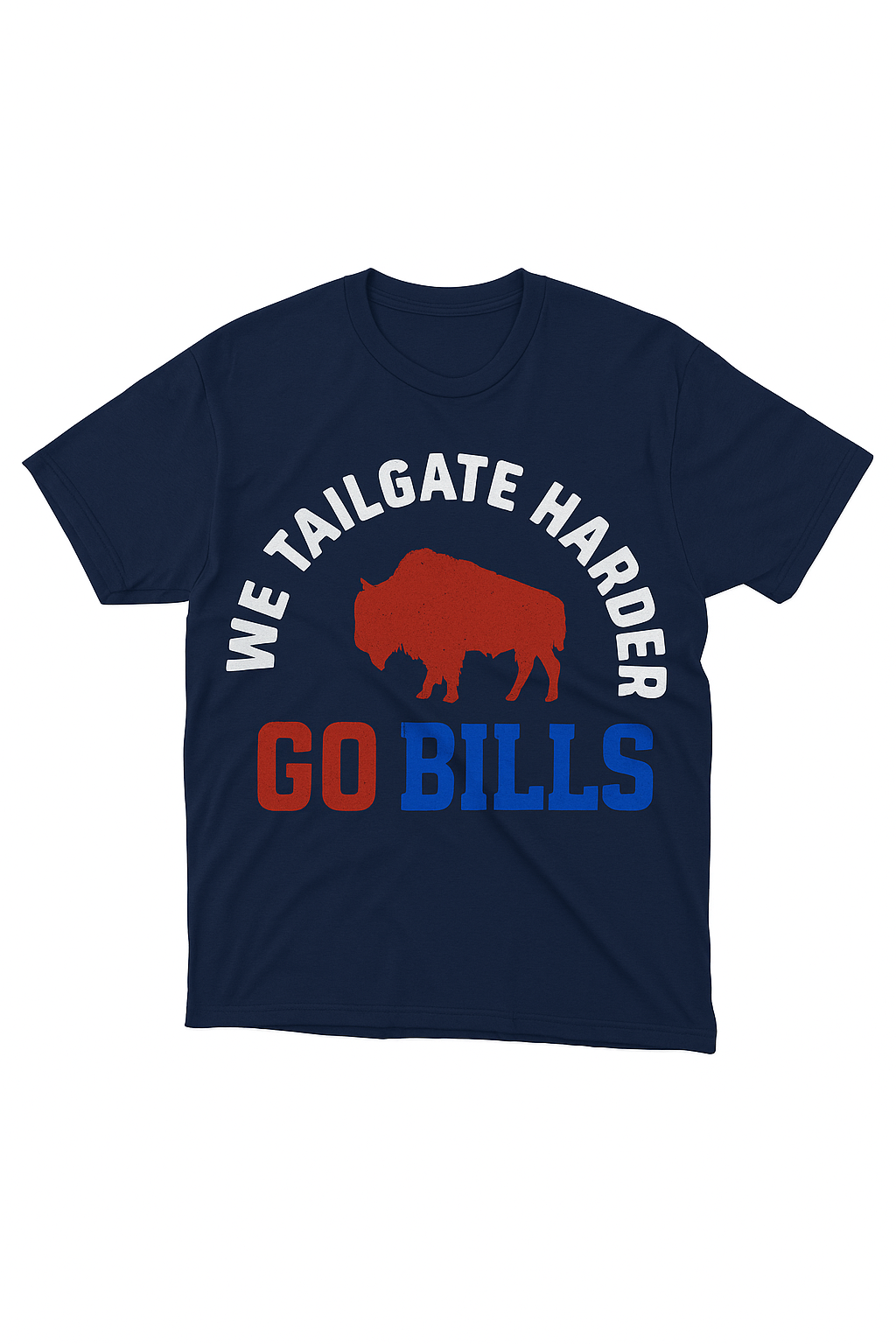 We Tailgate Harder TShirt